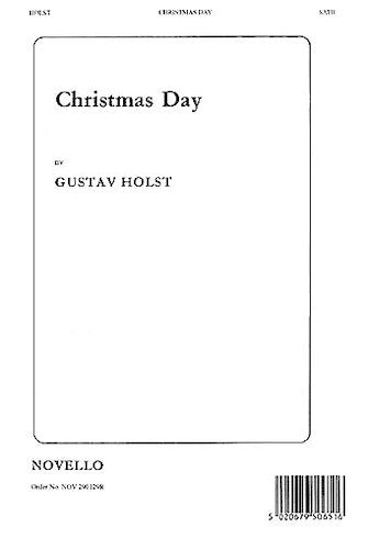 Holst - Christmas Day - SATB