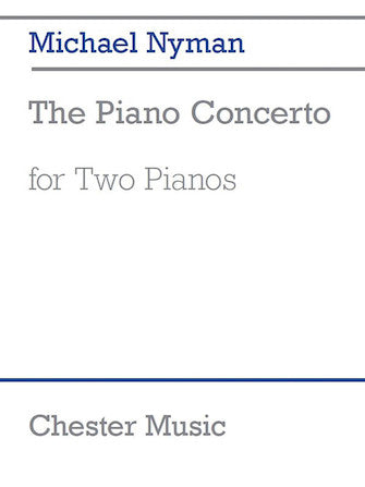 Nyman - The Piano Concerto for Two Pianos - Piano with Piano Reduction
