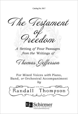 Thompson - The Testament of Freedom - SATB and Piano