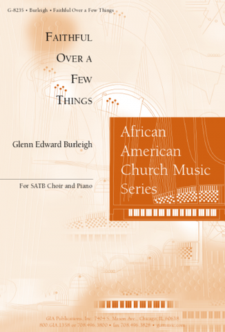 Burleigh - Faithful Over A Few Things (** NET **) - SATB
