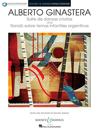 Ginastera - Suite de danzas criollas, Op. 15, and Rondó sobre temas infantiles argentinos - Piano