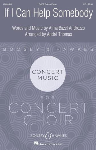 Androzzo, Thomas arr. - If I Can Help Somebody - SATB