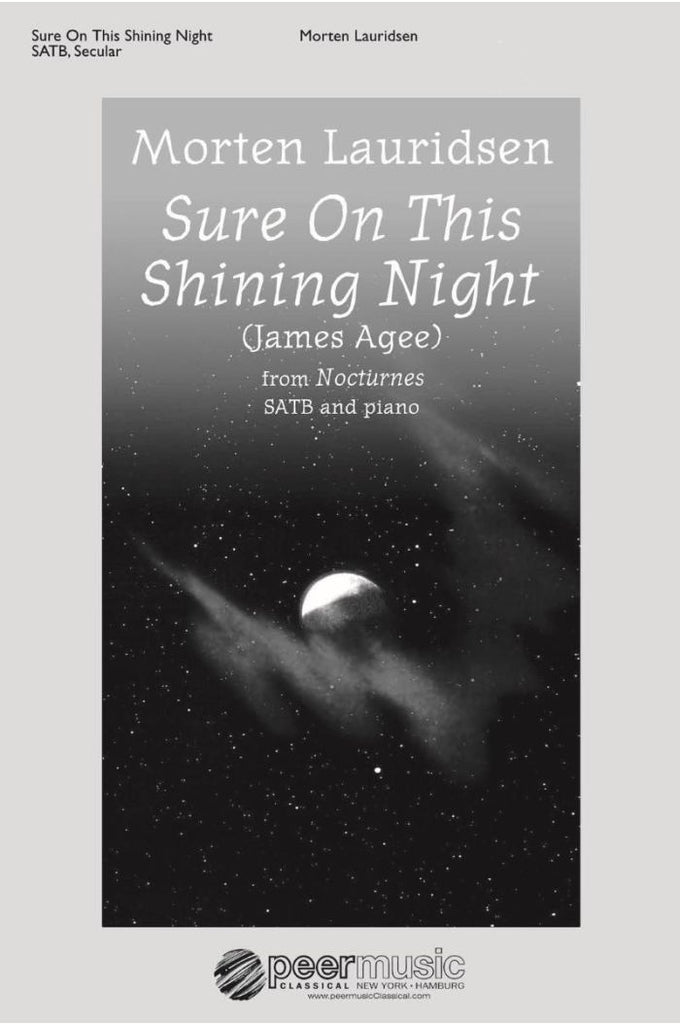 Lauridsen - Sure on this Shining Night - SATB