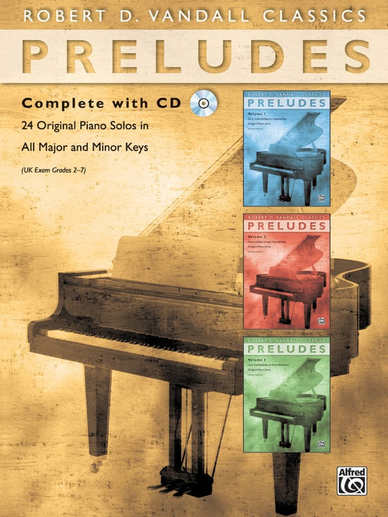 Vandall - Preludes Complete: 24 Original Piano Solos in All Major and Minor Keys with CD - Piano Anthology