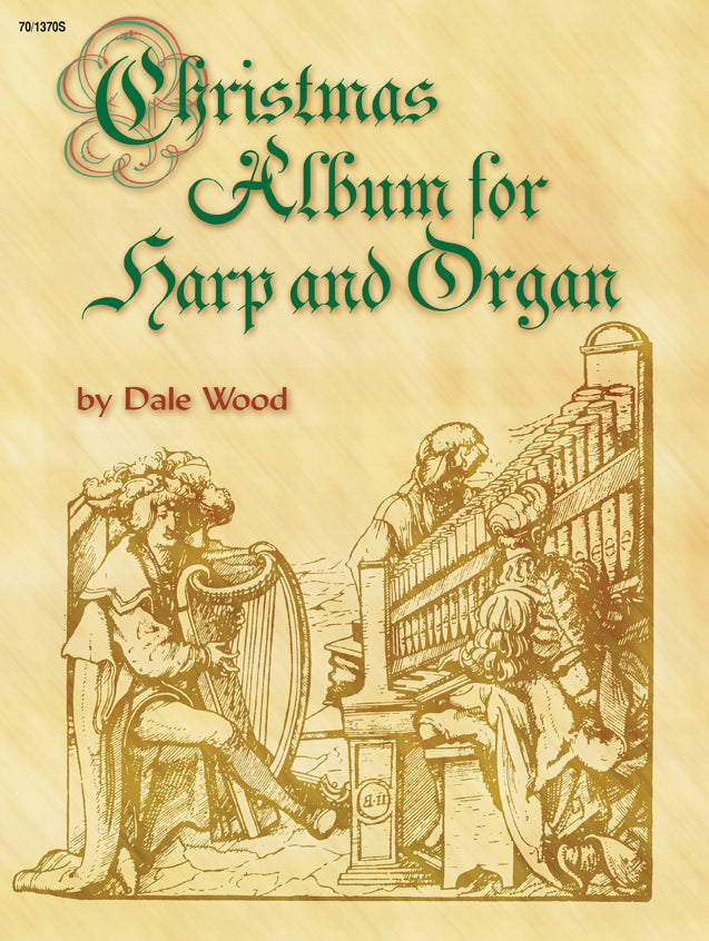 Wood - A Christmas Album for Harp and Organ - Organ 3-staff part