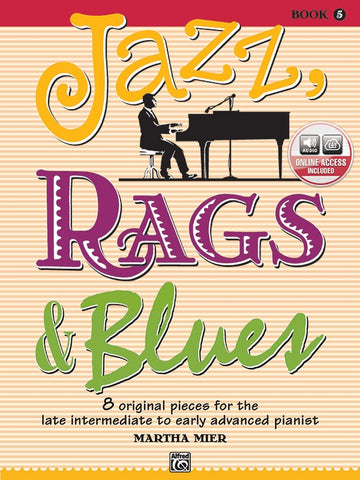 Mier - Jazz, Rags, and Blues, Book 5 - Easy Jazz Piano Solo