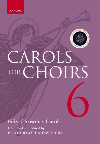 Chilcott and Hill - Carols for Choirs 6: Fifty Christmas Carols (Paperback) - Choral Anthology