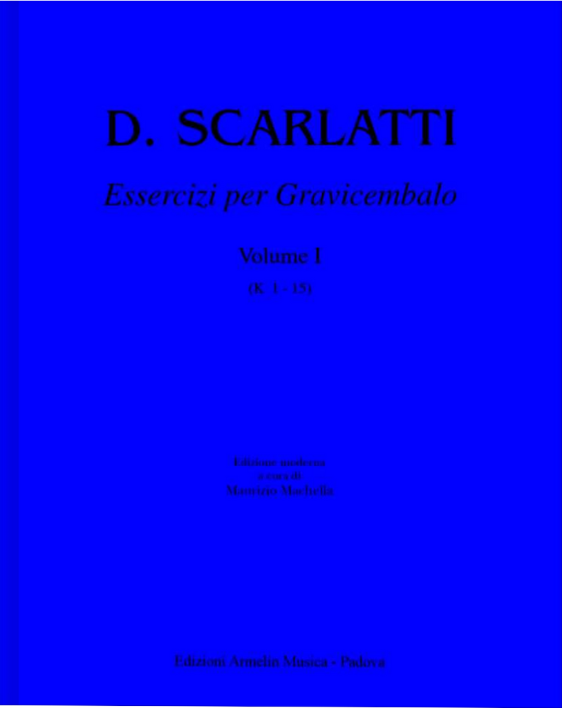 Scarlatti - 30 Essercizi per Gravicembalo, Vol. 1 (K 1-15) - Harpsichord