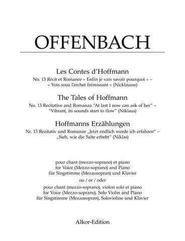 Offenbach - No. 13 Recitative and Romanza "Enfin je vais savoir pourquoi" – "Vois sous l'archet frémissant" (Nicklausse) from "Les Contes d'Hoffmann (The Tales of Hoffmann)" - Mezzosoprano and Instruments