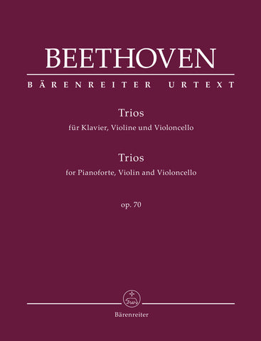 Beethoven - Trios for Piano, Violin, and Cello, Op. 70 - Piano Trio