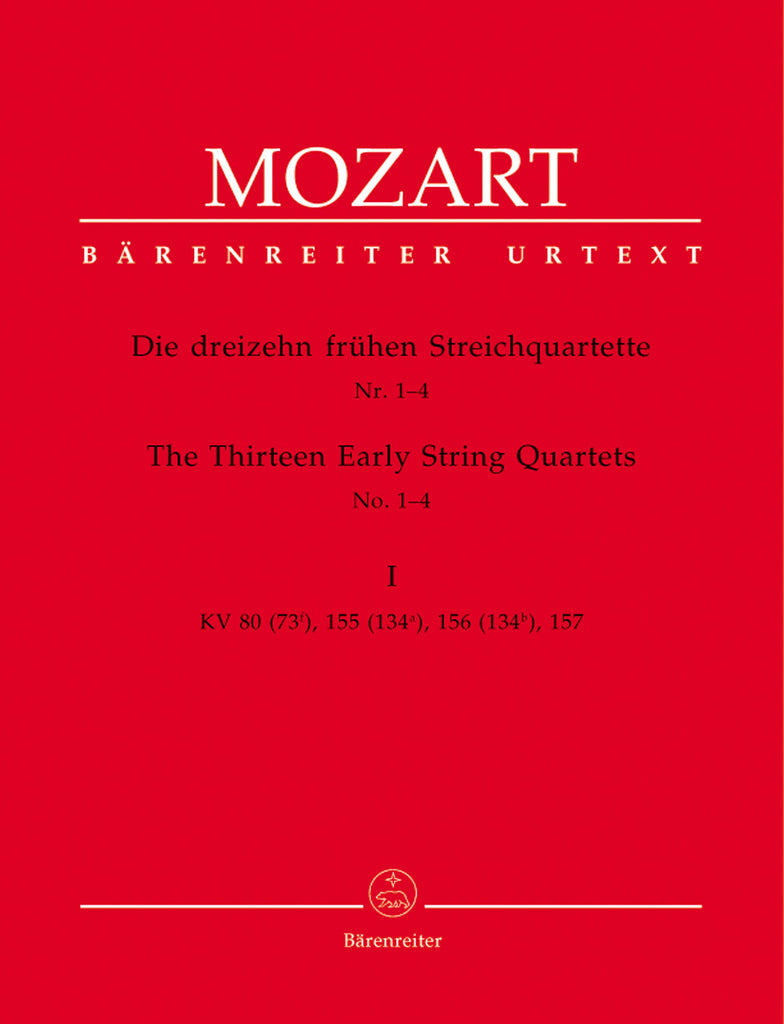 Mozart - The Thirteen Early String Quartets, Volume I K. 80, 155, 156, 157 - String Quartet