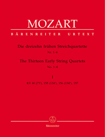 Mozart - The Thirteen Early String Quartets, Volume I K. 80, 155, 156, 157 - String Quartet