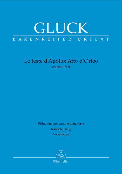 Gluck - Atto d'Orfeo from "Le feste d'Apollo"; Parma Version 1769 - Vocal Score