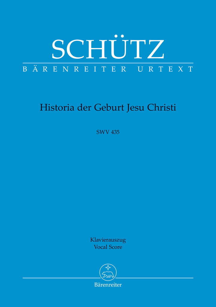 Schütz - Historia der Geburt Jesu Christi SWV 435 - Vocal Score
