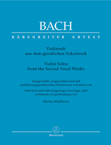 Bach - Violin Solos from the Sacred Vocal Works (with a second violin part for two soloists) - Violin Solo