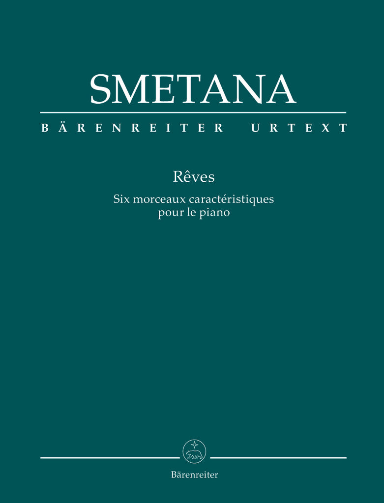 Smetana - “Rêves” (Dreams): Six Characteristic Pieces for Piano - Piano