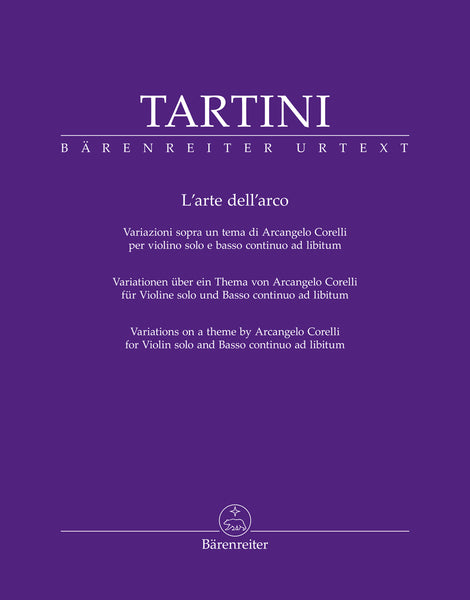 Tartini - L'arte dell'arco Variations on a theme by Arcangelo Corelli - Violin solo and Basso continuo ad libitum