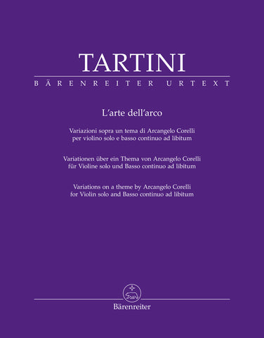 Tartini - L'arte dell'arco Variations on a theme by Arcangelo Corelli - Violin solo and Basso continuo ad libitum