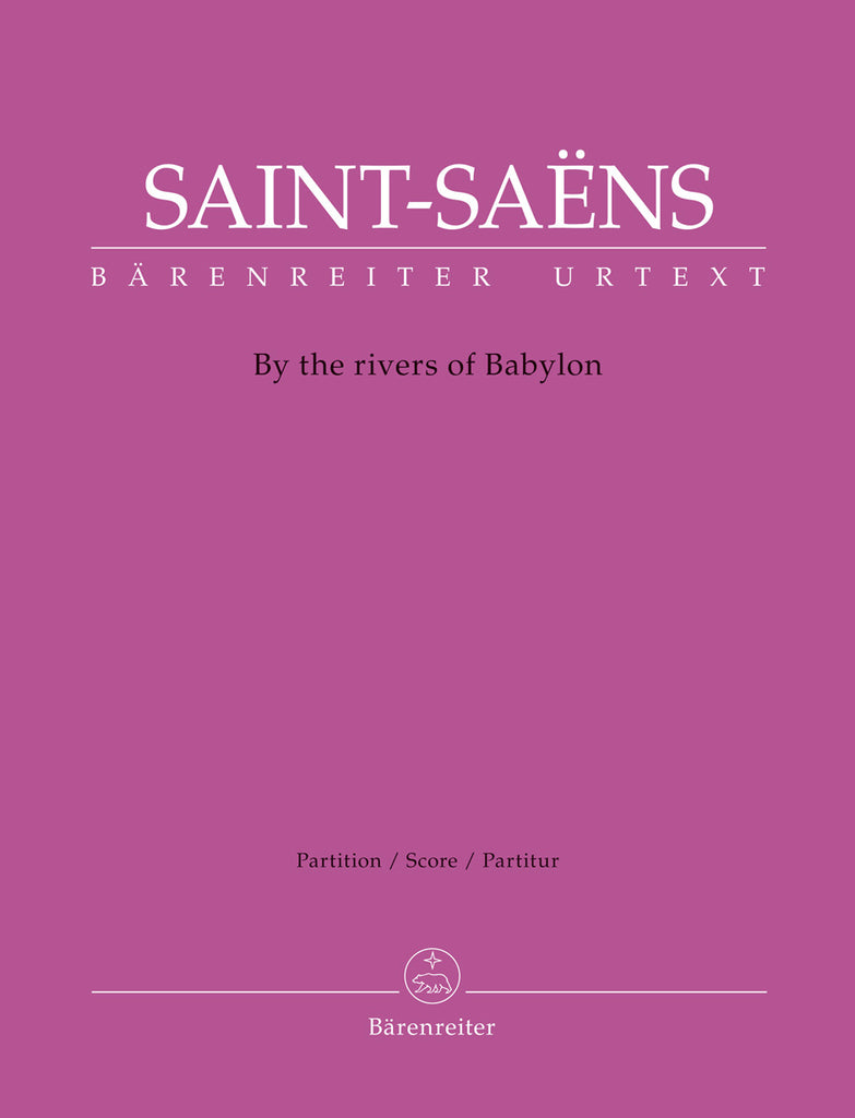 Saint-Saëns - By the rivers of Babylon - Score