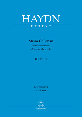 Haydn - Missa Cellenis Hob. XXII:8 "Mass for Mariazell" - Vocal Score