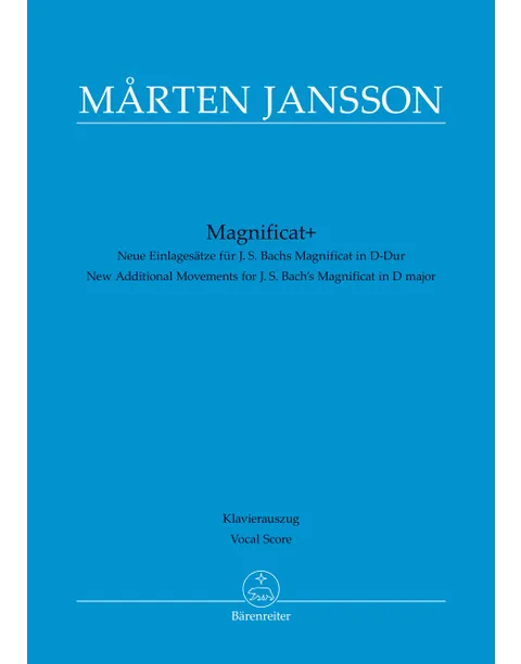 Jansson - Magnificat+ New Additional Movements for J. S. Bach’s Magnificat in D major - SATB