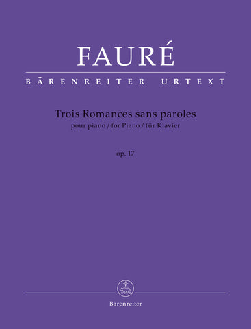 Fauré -Trois Romances sans paroles for Piano op. 17 N 52 - Piano