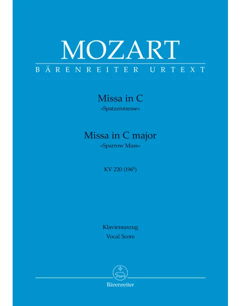 Mozart - Missa in C major K. 220 (196b) "Sparrow Mass" - Vocal Score
