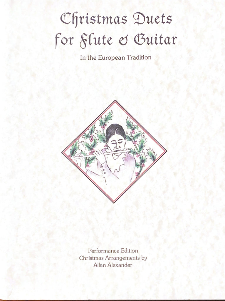 Alexander, arr. - Christmas Duets for Flute and Guitar In the European Tradition - Flute, Guitar