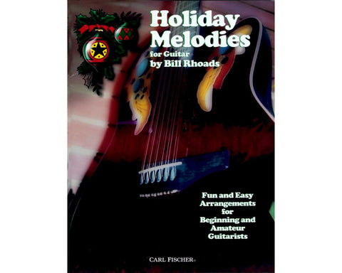 Rhoads - Holiday Melodies for Guitar: Fun and Easy Arrangements for Beginning and Amateur Guitarists - Easy Guitar