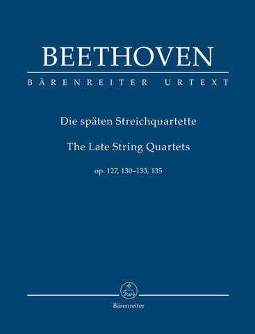 Beethoven - The Late String Quartets op. 127, 130-133, 135 - Study Score