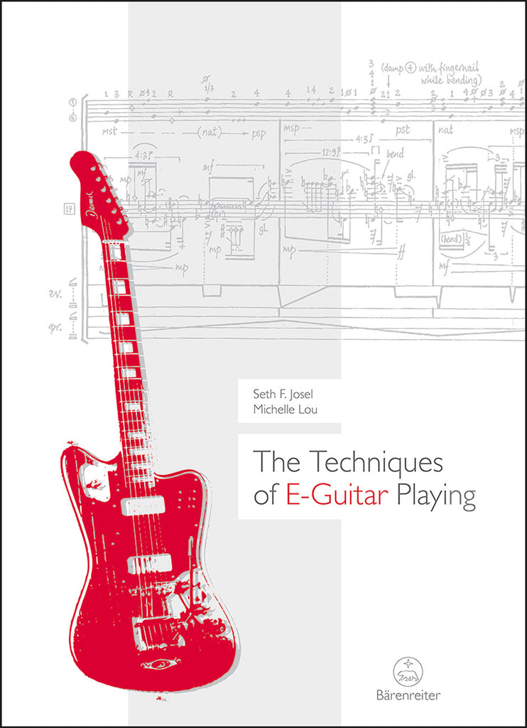 Josel & Lou - The Techniques of E-Guitar Playing - Electric Guitar