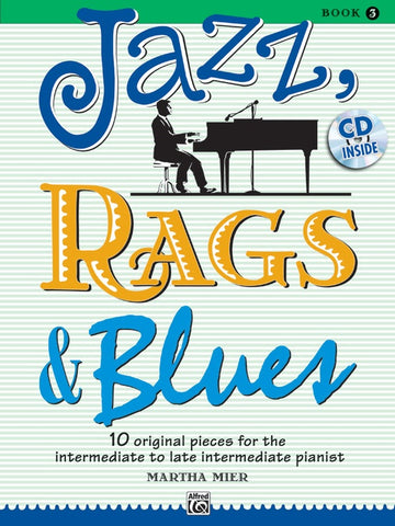 Mier - Jazz, Rags, and Blues, Book 3 w/CD - Easy Jazz Piano Solo