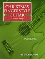 Emery - Christmas Fingerstyle Guitar: Plain and Fancy - Guitar