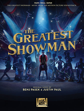 Pasek and Paul - The Greatest Showman - Piano, Vocal, Guitar