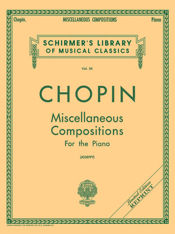 Chopin, ed. Joseffy – Miscellaneous Compositions – Piano