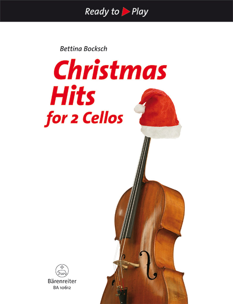 Bocksch, arr. - Ready to Play: Christmas Hits for 2 Cellos - Cello Duet