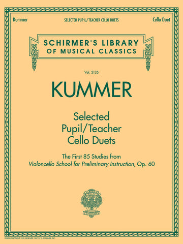 Kummer - Selected Pupil / Teacher Cello Duets - Cello Method