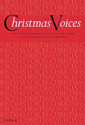 Various - Christmas Coices Collection - Unison, SSA, or SATB a cappella and/or Piano