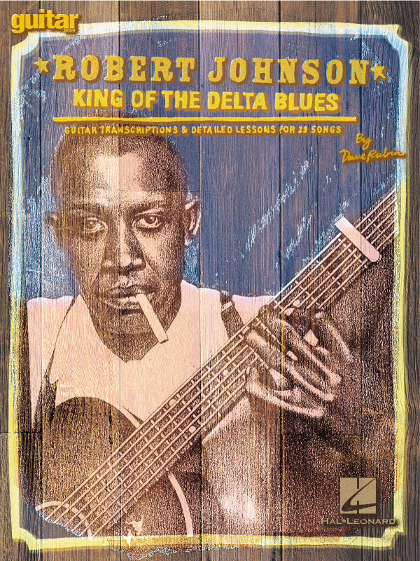 Johnson, ed. Rubin - Robert Johnson: King of the Delta Blues - Guitar