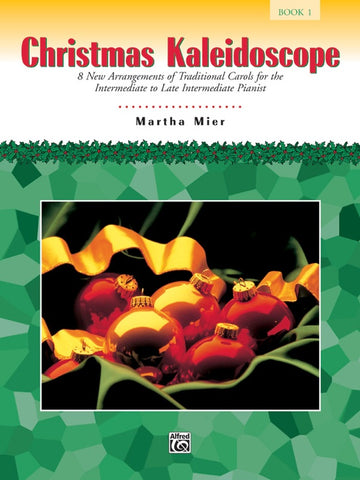 Mier, arr. - Christmas Kaleidoscope, Book 1 - Intermediate/Late Intermediate Piano Solo