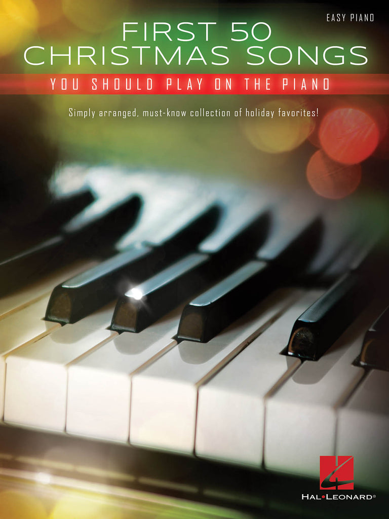 The First 50 Christmas Songs You Should Play on the Piano - Easy Piano Solo