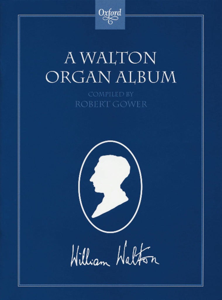 Walton ed. Gower - A Walton Organ Album - Organ