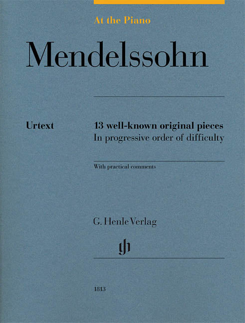 Mendelssohn - At the Piano: 13 Well-known Original Pieces - Piano Solo