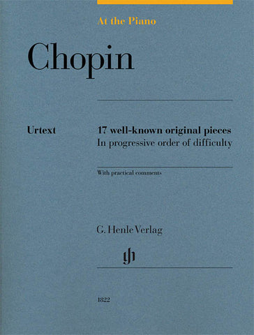 Chopin - At the Piano: 17 Well-known Original Pieces - Piano Solo