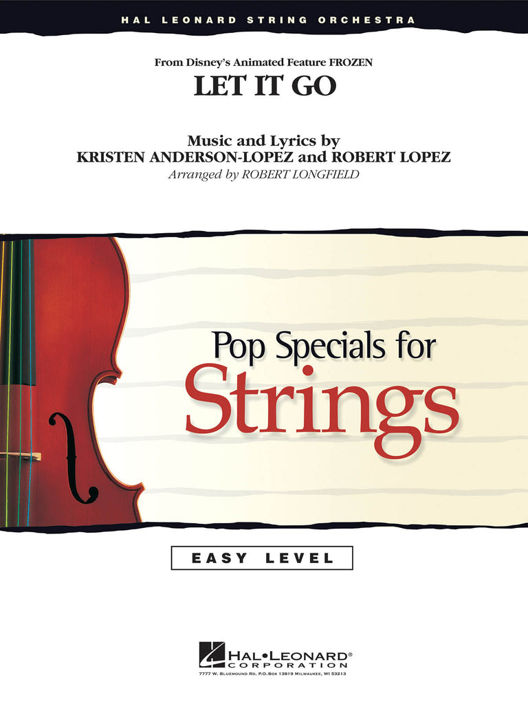 Anderson-Lopez and Lopez, arr. Longfield - Let It Go from Disney's "Frozen" - Easy String Orchestra