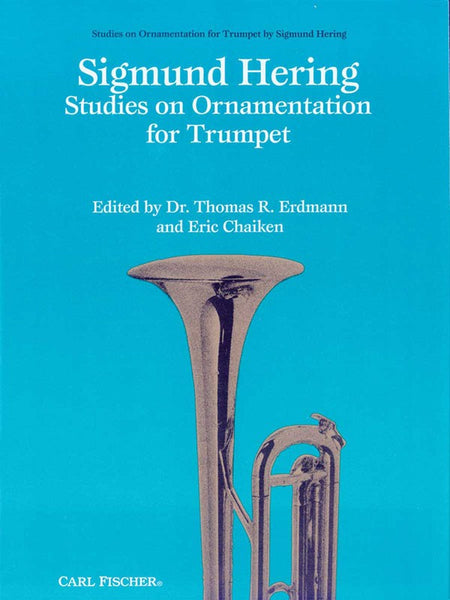 Hering, eds. Erdmann and Chaiken - Studies on Ornamentation for Trumpet - Trumpet Method