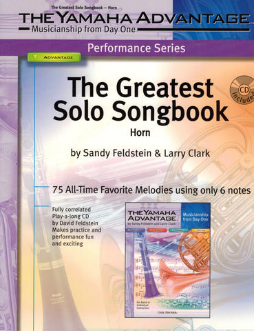 Feldstein and Clark, eds. - Yamaha Advantage: The Greatest Solo Songbook (w/CD) - Horn