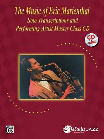 Marienthal- Music of Eric Marienthal(w/CD) - Saxophone
