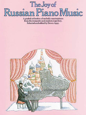 Agay, arr. - The Joy of Russian Piano - Easy Piano Anthology