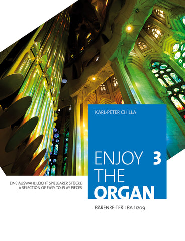 Chilla, ed. - Enjoy the Organ 3 (Easy Pieces) - Organ
